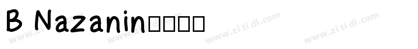 B Nazanin字体转换